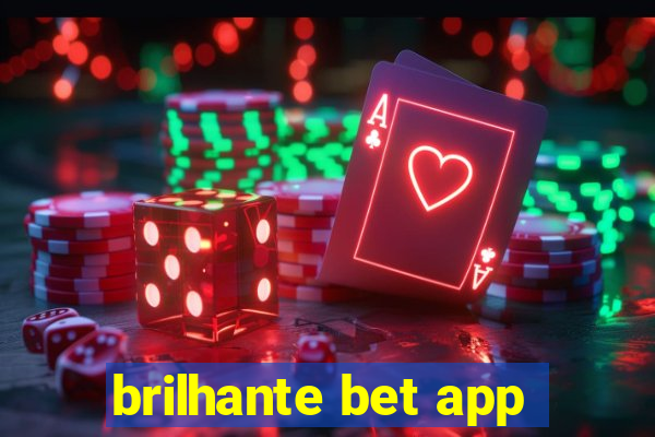 brilhante bet app